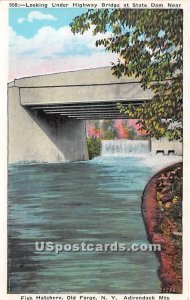 Under Highway Bridge, Dam, Fish Hatchery - Old Forge, New York NY  