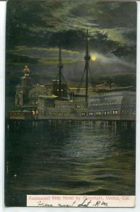 Cabrillo Restaurant Ship Hotel Moonlight Night Venice California 1910c postcard