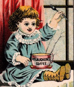 McLaughlin's XXX Roasted Coffee Little Girl Spoon Cup Victorian Trade Card