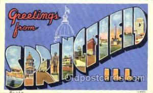 Greetings From Springfield, Ill. USA Large Letter Town Towns Postcard Postcar...