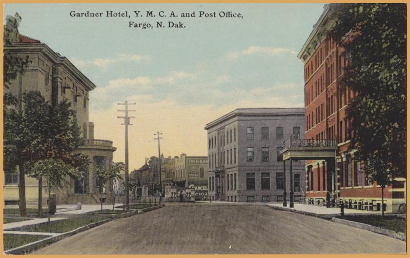 Fargo, N. Dak., Gardner Hotel, Y.M.C.A & Post Office - 