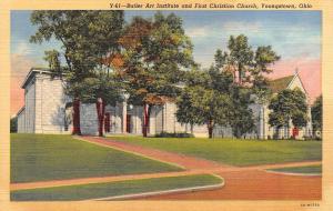 YOUNGSTOWN, OH Ohio BUTLER ART INSTITUTE~First Christian Church c1940's Postcard