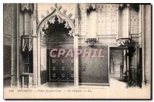 Old Postcard Bourges Palais Jacques Coeur La Chapelle