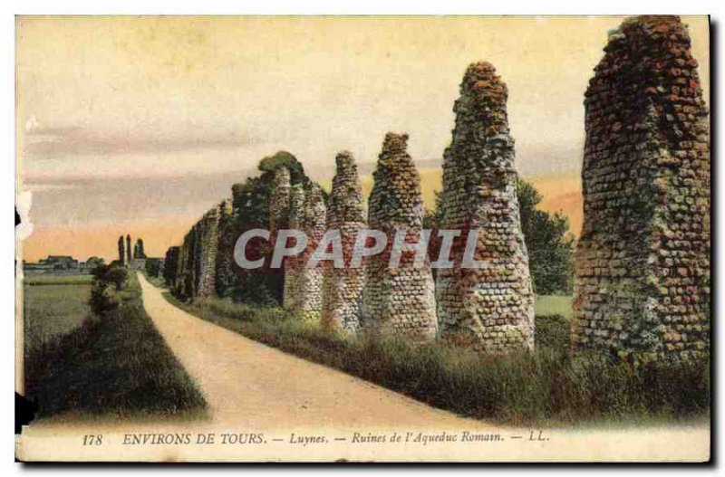 Old Postcard surroundings Tours Luynes Ruins of the Roman Aqueduct