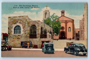 Juarez Chihuahua Old Mexico Postcard Old Guadalupe Mission c1950's Vintage