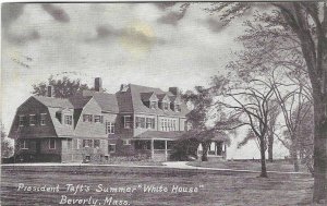posted 1909, President Taft's Summer White House Beverly, Massachusetts