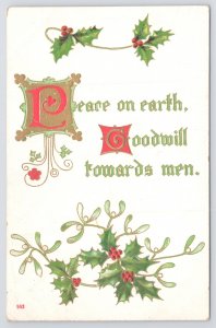 Christmas Calligraphy~Peace On Earth Goodwill Towards Men~Gold~Emb~1908 Postcard