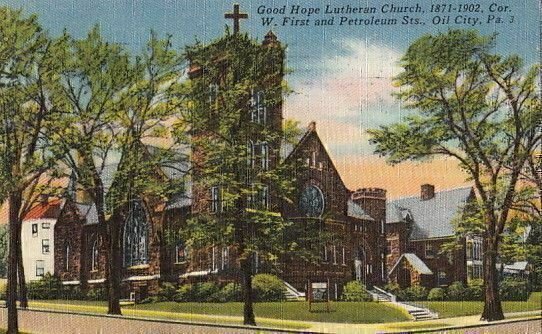 Postcard Good Hope Lutheran Church Cor W First + Petroleum Sts Oil City PA