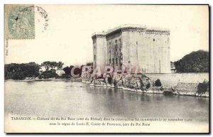 Old Postcard Tarascon Bell said of King Rene