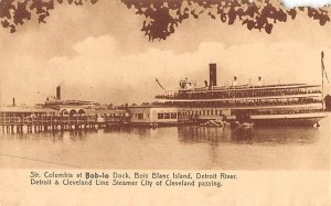 Str. Columbia at Bob-lo Dock Bois Blanc Island, Michigan MI