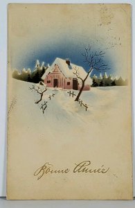 Bonne Annee Winter Snow Covered Cottage Greeting Postcard J16