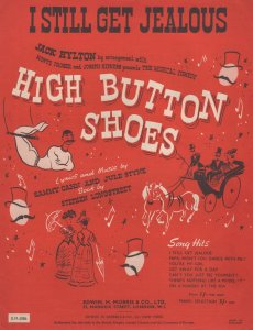 I Still Get Jealous High Button Shoes Sheet Music