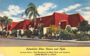Petrohilos Bros Rooms & Apts LONG BEACH, CA Roadside '40s Linen Vintage Postcard