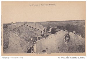 France La Guerre en Lorraine Seicheprey Ruines