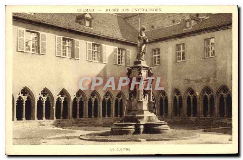 Old Postcard Colmar Museum of Unterlinden Le Cloitre