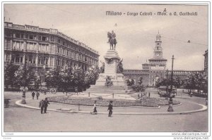 Largo Cairoli, Monumento A G. Garibaldi, MILANO (Lombardy), Italy, 1900-1910s