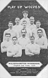 Wolverhampton Wanderers English Cup Team 1908 Soccer Postcard