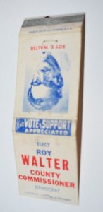 Roy Walter County Commissioner Democrat 20 Strike Matchbook Cover