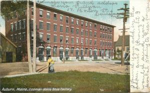 AUBURN MAINE 1906 Cushman Hollis Shoe Factory Leighton undivided postcard 2734