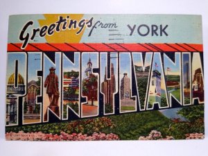 Greetings From York Pennsylvania Large Big Letter Postcard Linen PA Scenic 1950