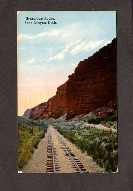 UT Steamboat Rocks Echo Canyon Railroad Train Tracks Utah Postcard