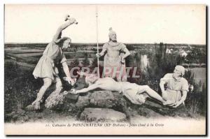 Old Postcard Calvary of Pontchateau (XI Station) Jesus nailed to the Cross