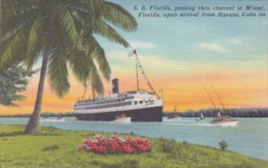 S S Florida Passing Thru Channel At Miami Upon Arrival From Havana Cuba