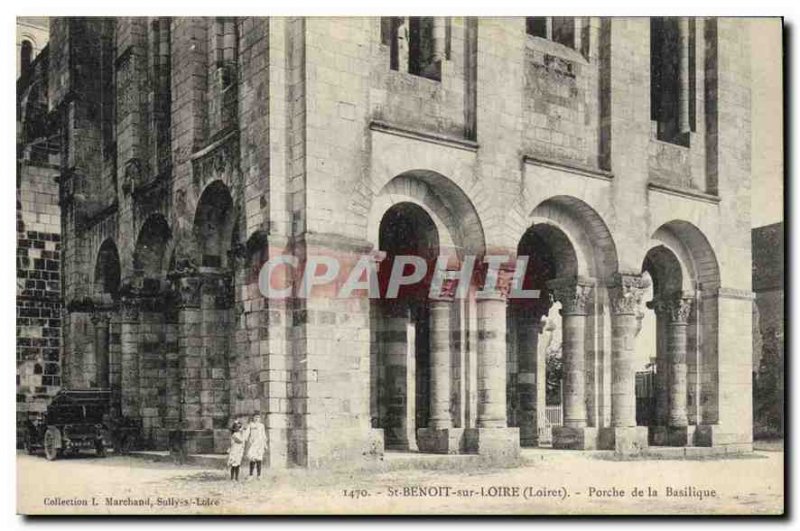 Old Postcard St Benoit sur Loire Loiret Porch of the Basilica