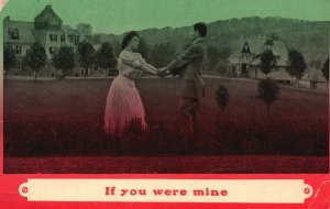 Vintage Postcard 1916 If You Were Mine Lovers Courting Dating Remembrance Card
