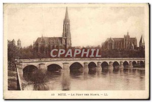 Old Postcard Metz Le Pont Des Morts