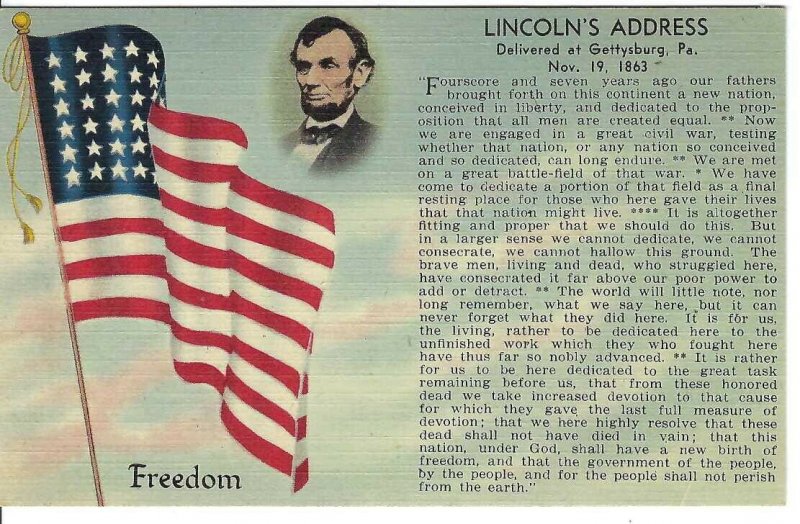 CL-471 Abraham Lincoln's Gettysburg Address November 19 1863 Linen Postcard Flag