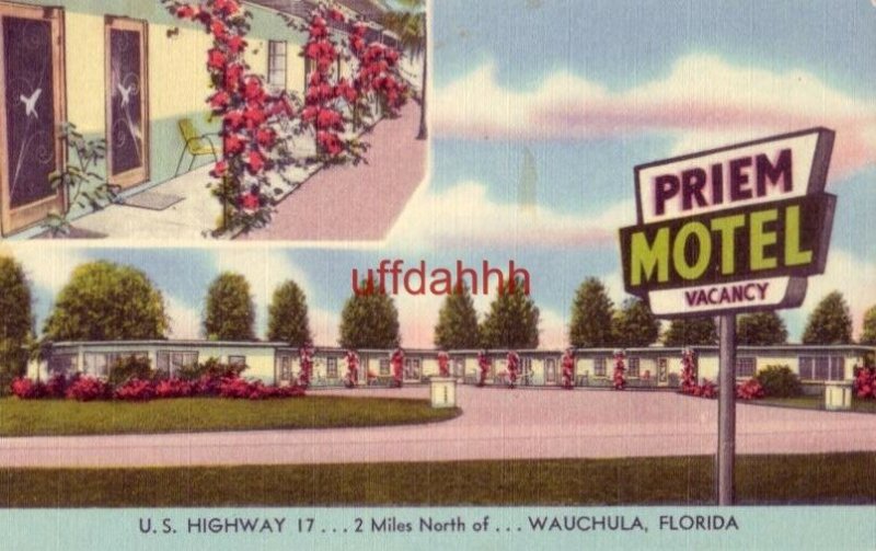 PRIEM MOTEL U.S. Highway 17, WAUCHULA, FL. Mr and Mrs F W Priem, Owners