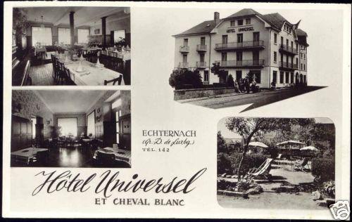 luxemburg, ECHTERNACH, Hotel Universel et Cheval Blanc