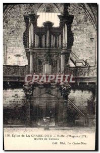 Old Postcard Organ Church of La Chaise Dieu Buffet d & # 39orgues work Vaneau