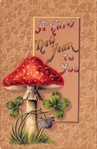 A Happy New Year To You Mushroom & 4 Leaf Clovers,Embossed, Vintage PC U13521