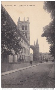 La Faculte De Medecine, MONTPELLIER (Herault), France, 1900-1910s