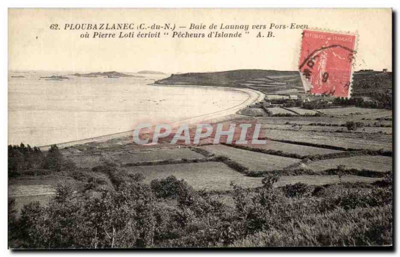 Old Postcard Launay Ploubazlanec Bay to Pors Even or Pierre Loti wrote to Pec...