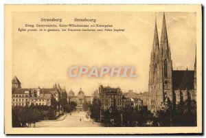 Old Postcard Strassburg the Protestant Kaiser William Garrison Church Street ...