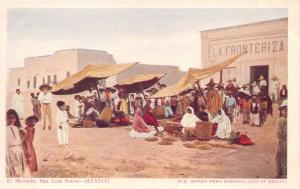 SAN LUIS POTOSI MEXICO~EL MERCADO MARKET~SONOMA NEWS #619 PUBL POSTCARD 1900s