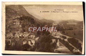 Old Postcard Lourdes Basilica and Mount Calvary