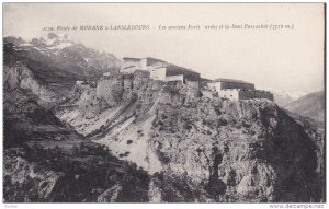 Les Anciens Forts Ardes Et La Dent Parrachee, Route De MODANE a LANSLEBOURG, ...