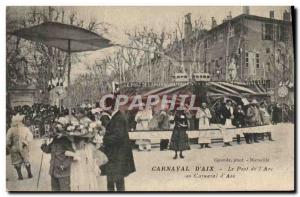 Old Postcard Carnival & # 39Aix Bridge of & # 39Arc the carnival & # 39Aix Ai...