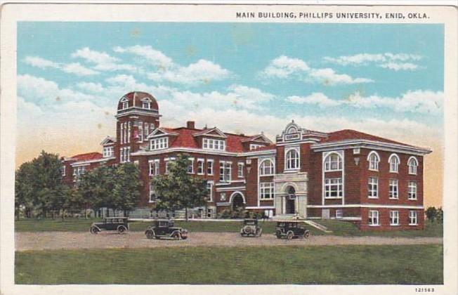 Oklahoma Enid Main Building Phillips University Curteich