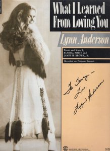 Lynn Anderson What I Learned From Loving You Hand Signed XL Sheet Music