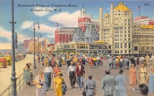 Boardwalk Front of Traymore Hotel Atlantic City, New Jersey NJ