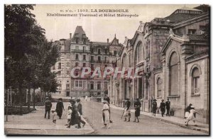 Old Postcard LA BOURBOULE - Etablissement Thermal and Hotel Metropole