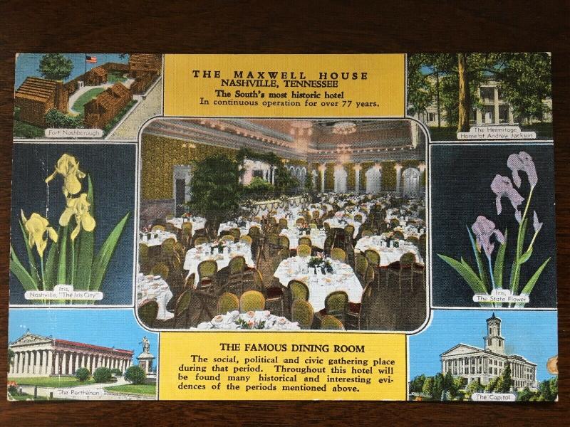 Maxwell House, Famous Dining Hall & Tennessee Scenes Flowers, Nashville D21