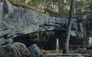 Natural Bridge, Lookout Mountain - Chattanooga, Tennessee