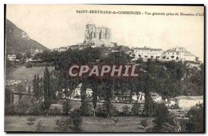 Old Postcard Saint Bertrand de Comminges Vue Generale taking the nipple d & #...