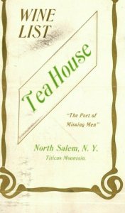 C.1910 Tea House North Salem NY Titicus Mountain Wine List Menu Original ! 